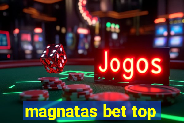 magnatas bet top